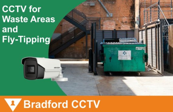 Why Your Business Waste Area Could Be the Most Overlooked Part of Your CCTV System